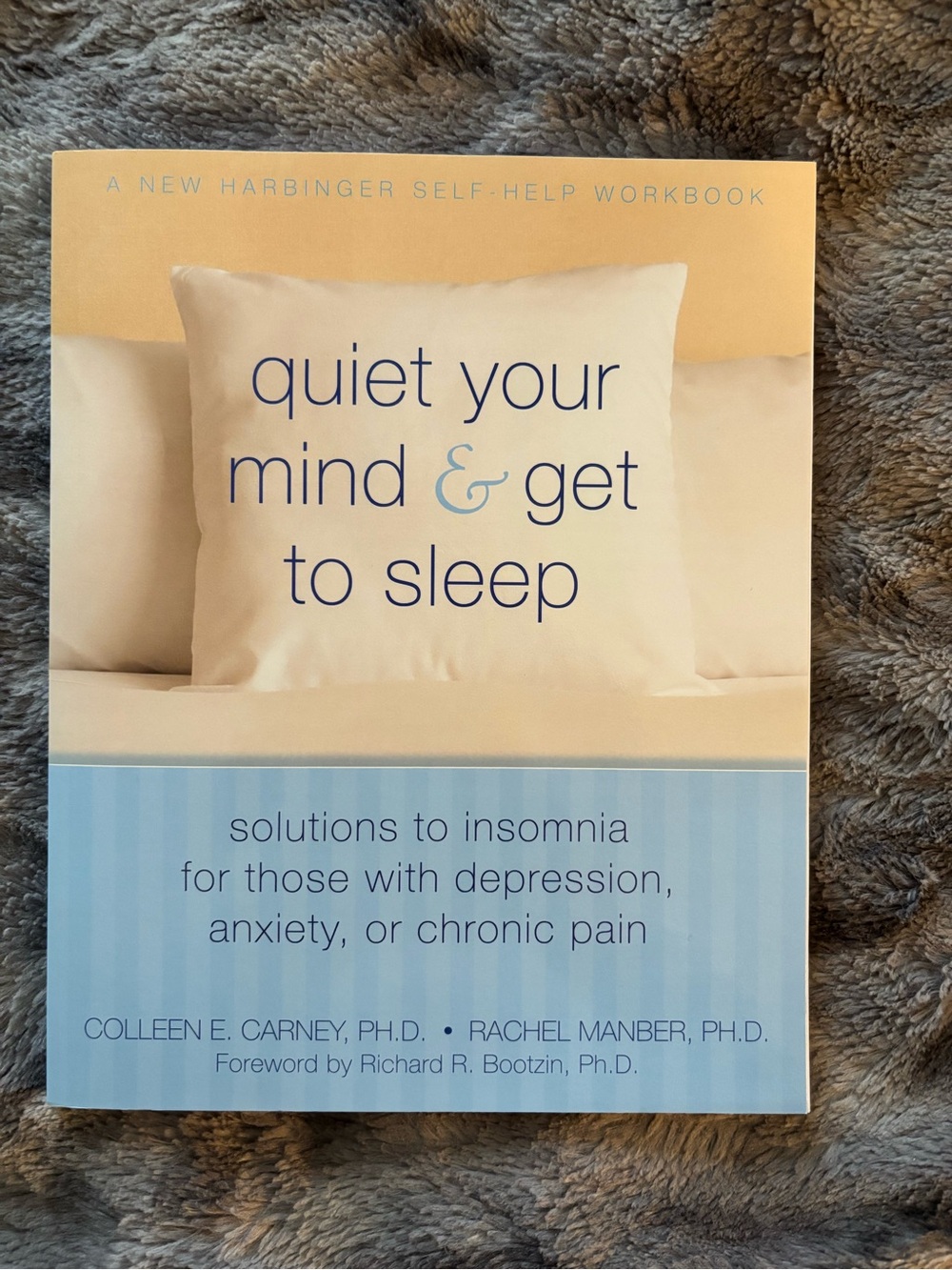 Quiet Your Mind & Get to Sleep Self-Help Workbook